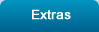 Extras